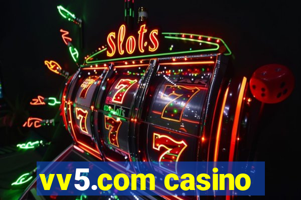 vv5.com casino